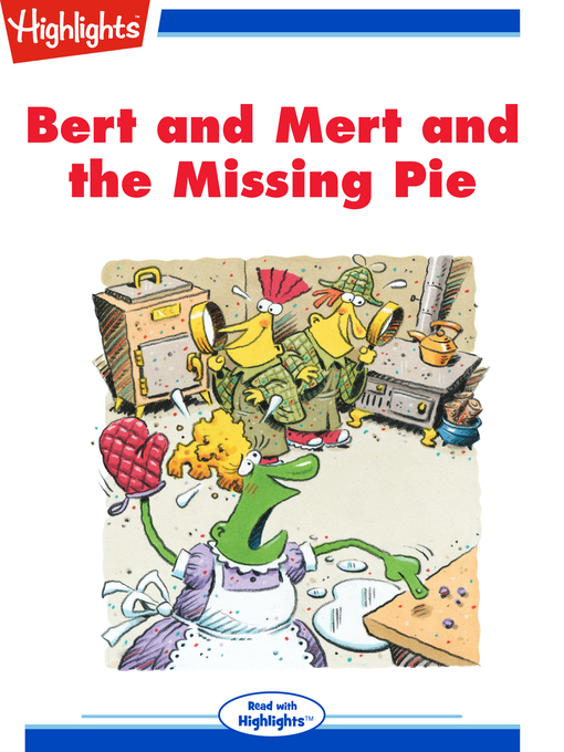 Title details for Bert and Mert and the Missing Pie by James Rhodes - Available